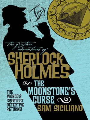 cover image of The Further Adventures of Sherlock Holmes--The Moonstone's Curse